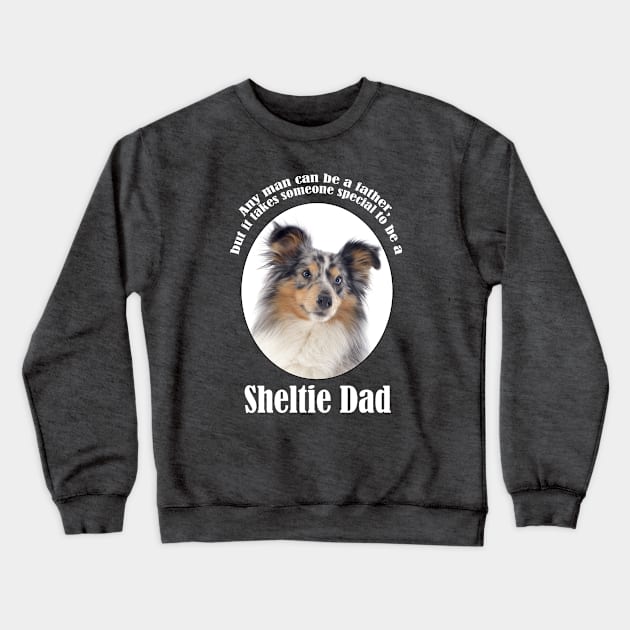 Blue Merle Sheltie Dad Crewneck Sweatshirt by You Had Me At Woof